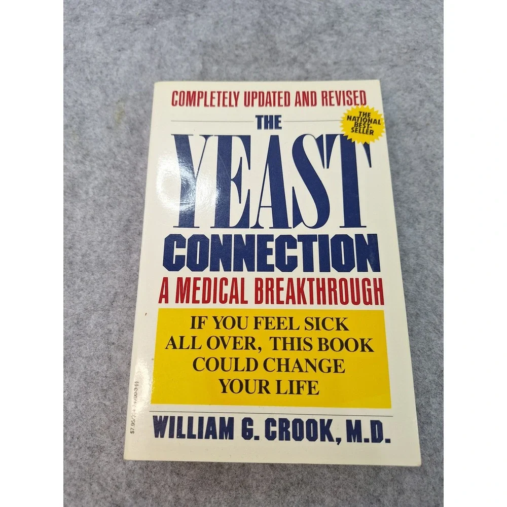 The Yeast Connection Medical Breakthrough William G Crook MD Vintage Books 1986